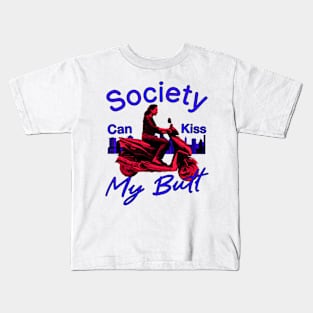 Society Can Kiss My Butt Kids T-Shirt
